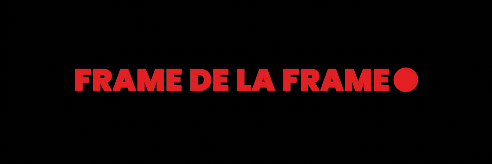 Frame de la Frame